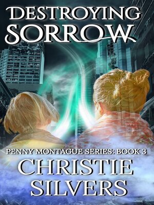 cover image of Destroying Sorrow (Penny Montague, Book 3)